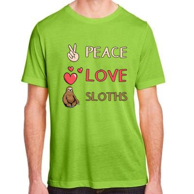 Sloth Peace Love Sloths Cool Gift Adult ChromaSoft Performance T-Shirt