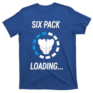 Six Pack Loading Funny Gift Muscles Fitness Workout Great Gift T-Shirt