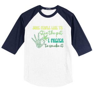 Some People Like To Stir The Pot I Prefer To Smoke It Marijuana Weed 420 Days Baseball Sleeve Shirt