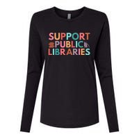 Support Public Libraries Bookworm Book Lover Womens Cotton Relaxed Long Sleeve T-Shirt