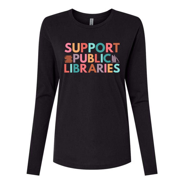 Support Public Libraries Bookworm Book Lover Womens Cotton Relaxed Long Sleeve T-Shirt