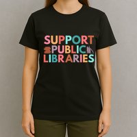 Support Public Libraries Bookworm Book Lover T-Shirt