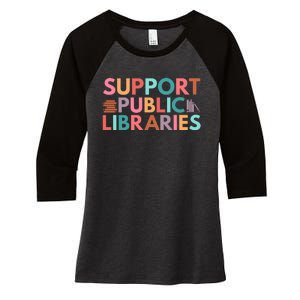 Support Public Libraries Bookworm Book Lover Women's Tri-Blend 3/4-Sleeve Raglan Shirt