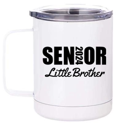 Senior Proud Little Brother Of A Senior Class Of 2024 12 oz Stainless Steel Tumbler Cup