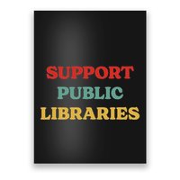 Support Public Libraries Support Librarians And Read Books Poster