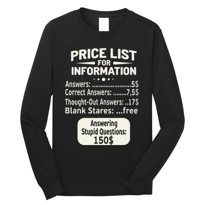 Sarcastic Price List For Information Funny Work Saying Long Sleeve Shirt