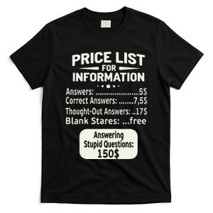 Sarcastic Price List For Information Funny Work Saying T-Shirt