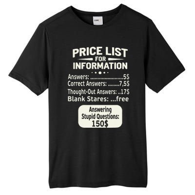 Sarcastic Price List For Information Funny Work Saying Tall Fusion ChromaSoft Performance T-Shirt