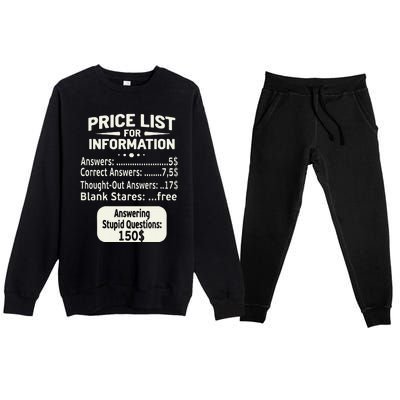 Sarcastic Price List For Information Funny Work Saying Premium Crewneck Sweatsuit Set