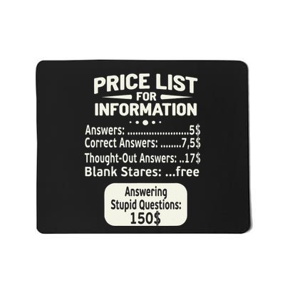 Sarcastic Price List For Information Funny Work Saying Mousepad
