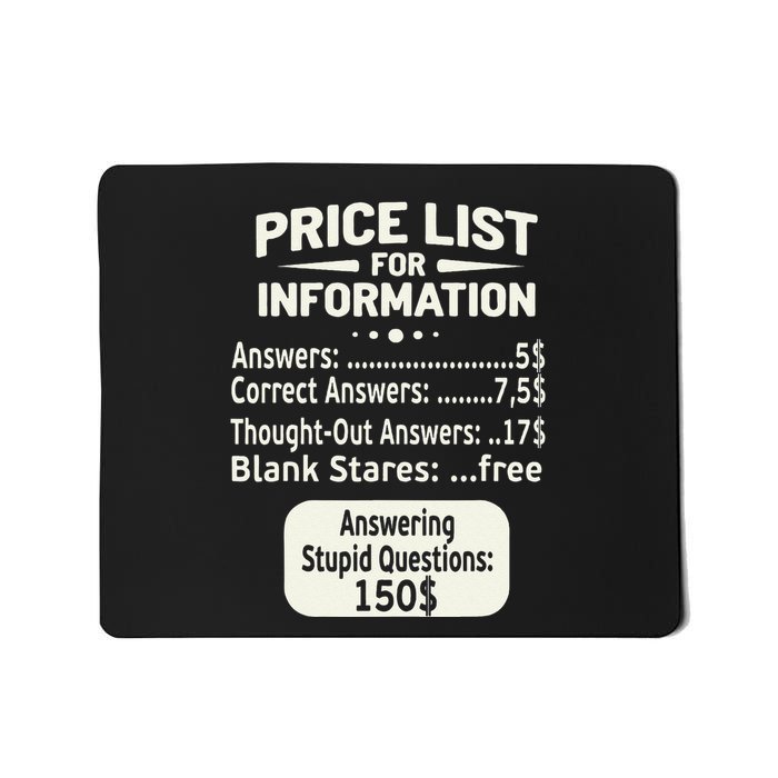 Sarcastic Price List For Information Funny Work Saying Mousepad