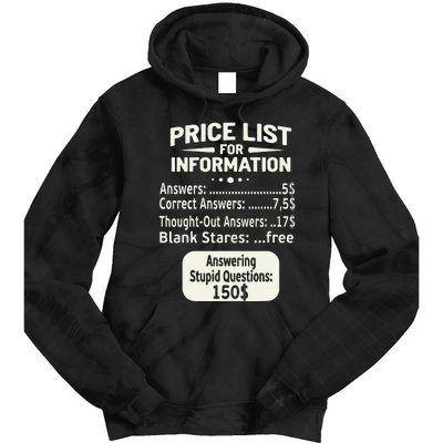 Sarcastic Price List For Information Funny Work Saying Tie Dye Hoodie