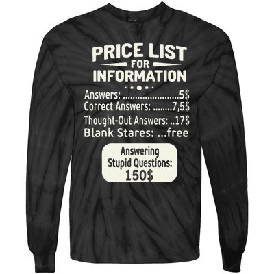 Sarcastic Price List For Information Funny Work Saying Tie-Dye Long Sleeve Shirt