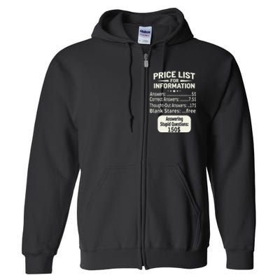 Sarcastic Price List For Information Funny Work Saying Full Zip Hoodie