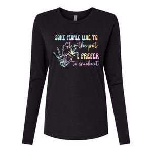 Some People Like To Stir The Pot I Prefer To Smoke I Tie Dye Pullover Hoodie Womens Cotton Relaxed Long Sleeve T-Shirt