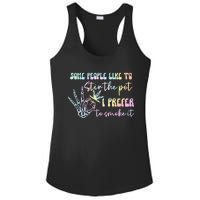 Some People Like To Stir The Pot I Prefer To Smoke I Tie Dye Pullover Hoodie Ladies PosiCharge Competitor Racerback Tank