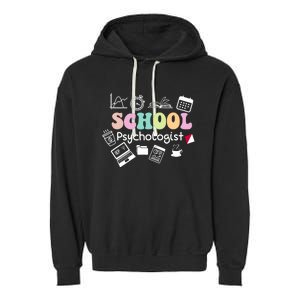 School Psychologist Life Back To School Team Garment-Dyed Fleece Hoodie