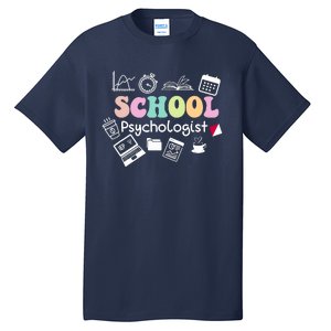 School Psychologist Life Back To School Team Tall T-Shirt