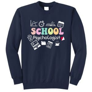 School Psychologist Life Back To School Team Tall Sweatshirt