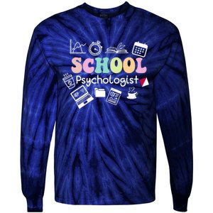 School Psychologist Life Back To School Team Tie-Dye Long Sleeve Shirt