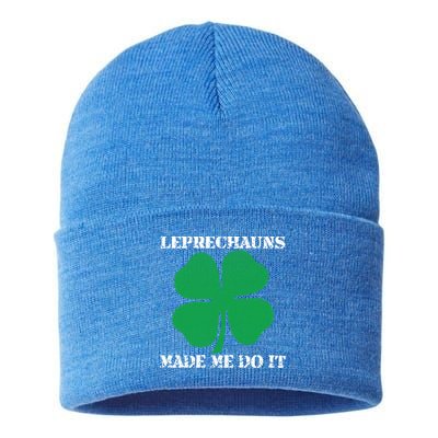 St Patrick Leprechauns Made Me Do It Outfit Gift Sustainable Knit Beanie
