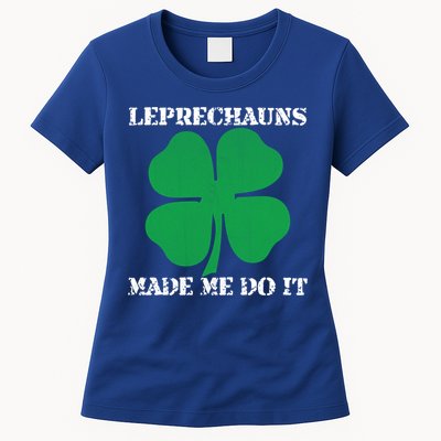 St Patrick Leprechauns Made Me Do It Outfit Gift Womens T-Shirt