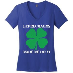 St Patrick Leprechauns Made Me Do It Outfit Gift Women's V-Neck T-Shirt