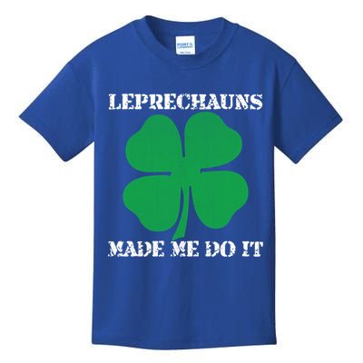 St Patrick Leprechauns Made Me Do It Outfit Gift Kids T-Shirt