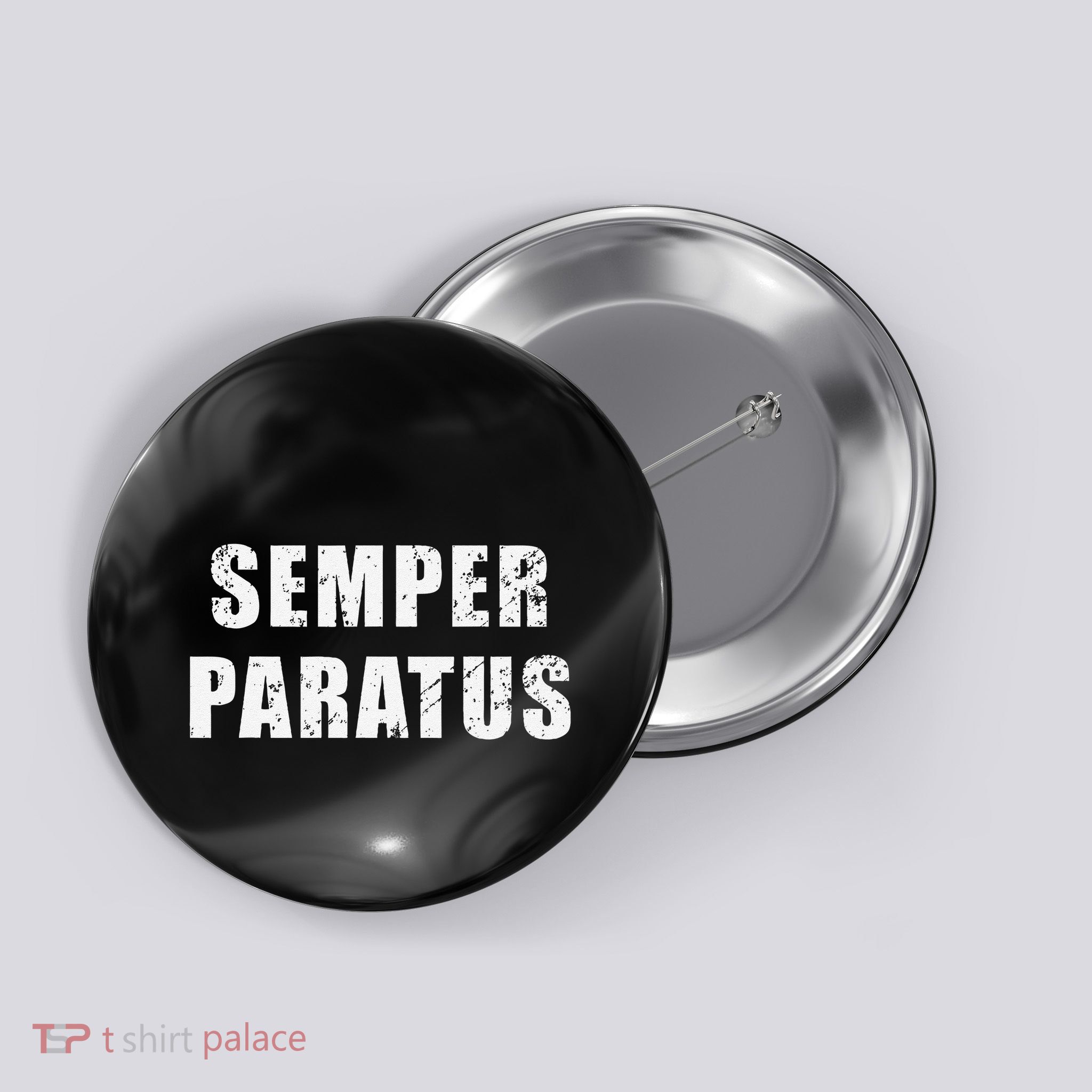 Semper Paratus Latin Phrase Meaning Always Ready Button