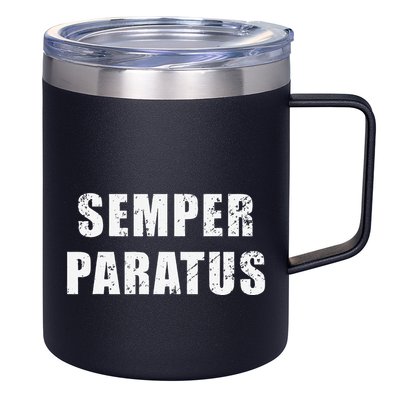 Semper Paratus Latin Phrase Meaning Always Ready 12oz Stainless Steel Coffee Mug