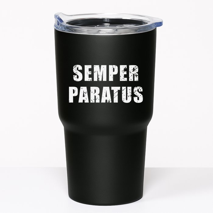 Semper Paratus Latin Phrase Meaning Always Ready Tumbler