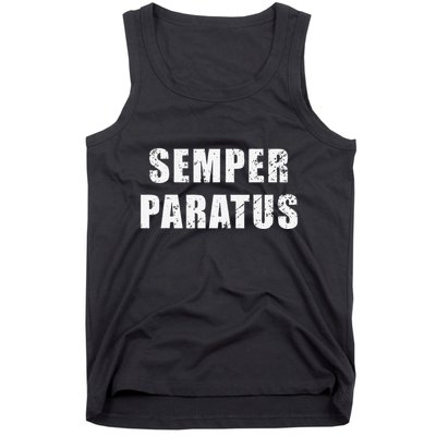 Semper Paratus Latin Phrase Meaning Always Ready Tank Top