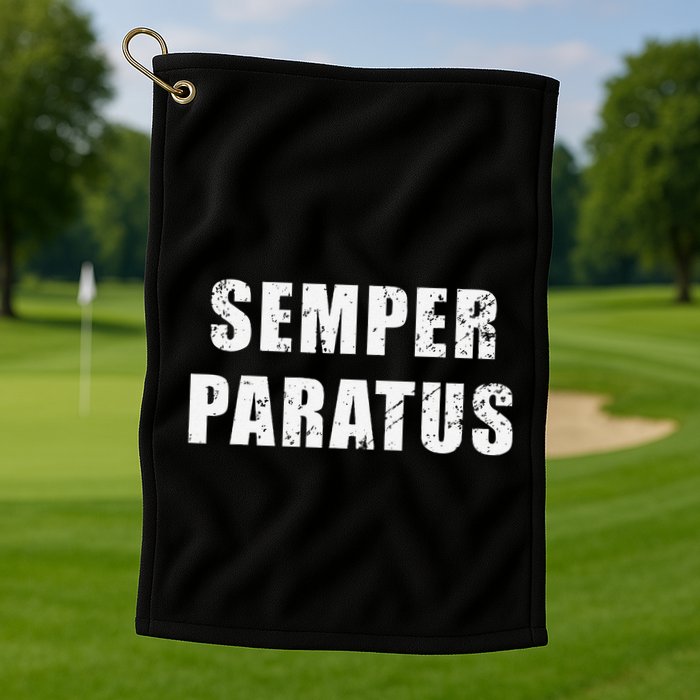 Semper Paratus Latin Phrase Meaning Always Ready Golf Towel