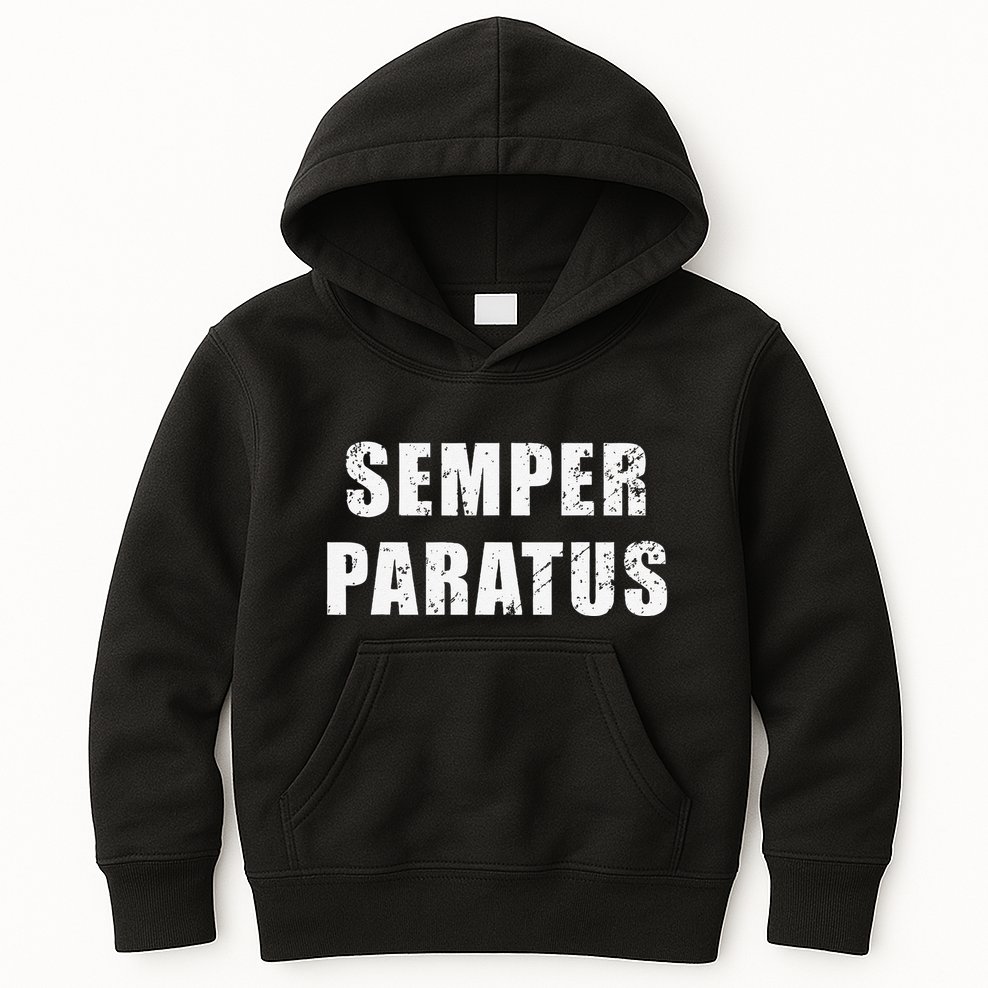 Semper Paratus Latin Phrase Meaning Always Ready Kids Hoodie