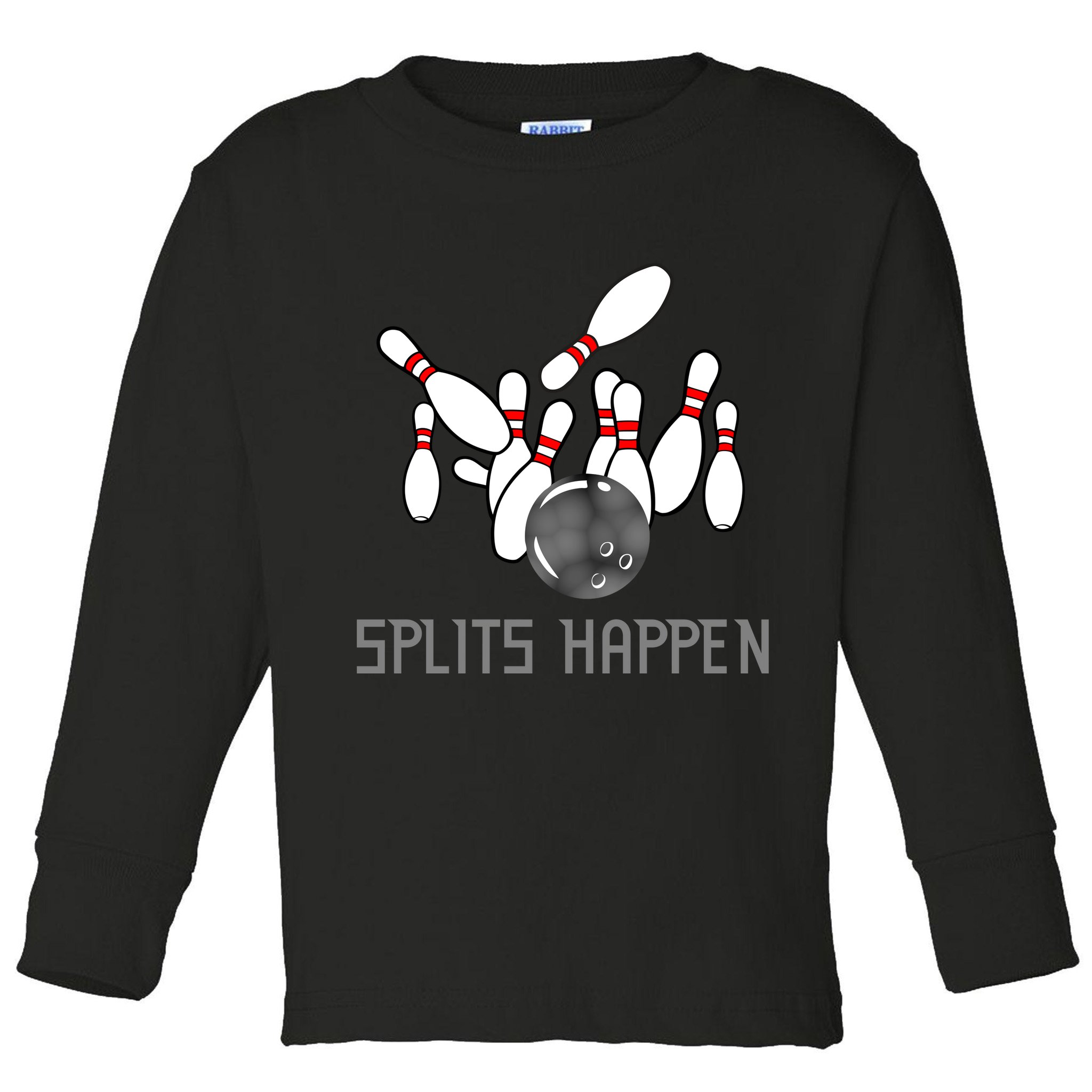 Splits Happen Bowling Toddler Long Sleeve Shirt
