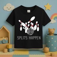 Splits Happen Bowling Toddler T-Shirt