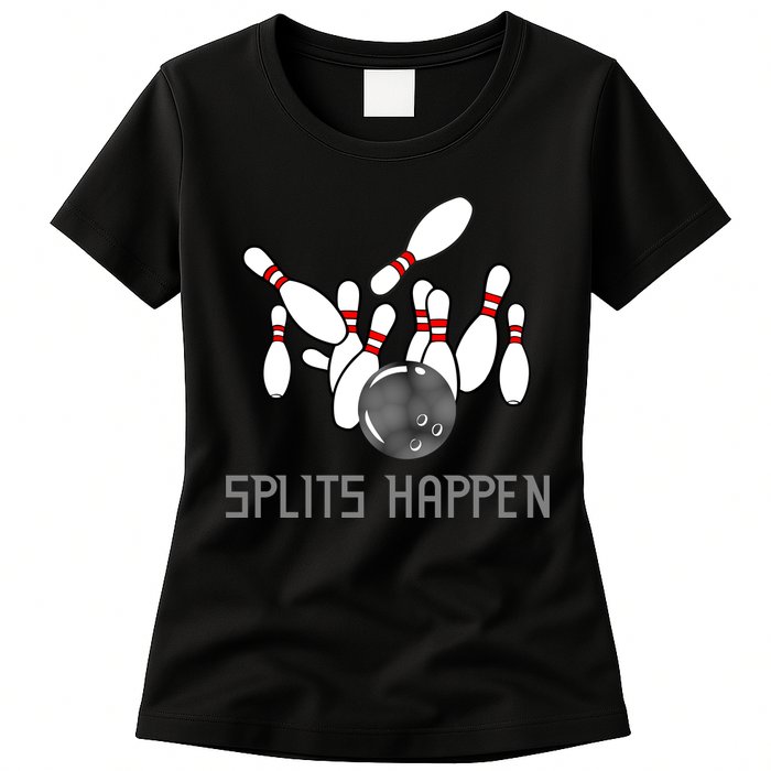 Splits Happen Bowling Womens T-Shirt