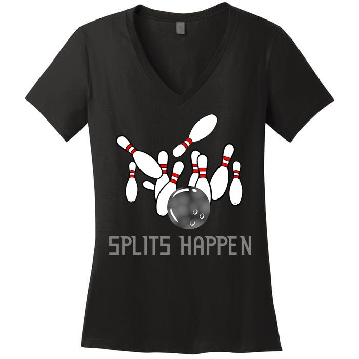 Splits Happen Bowling Women's V-Neck T-Shirt