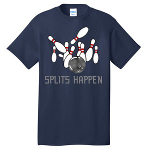 Splits Happen Bowling Tall T-Shirt