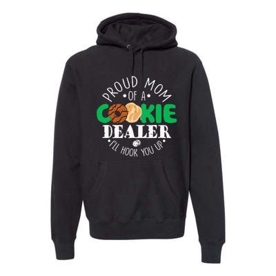 Scout Proud Mom Of A Cookie Dealer  Troop Leader Premium Hoodie