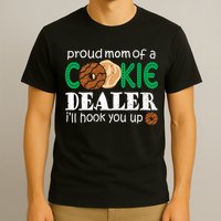Scout Proud Mom Of A Cookie Dealer Troop Leader T-Shirt