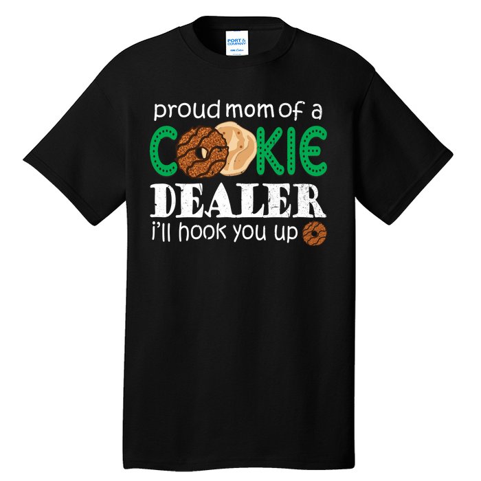 Scout Proud Mom Of A Cookie Dealer Troop Leader Tall T-Shirt