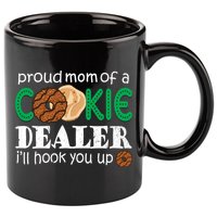 Scout Proud Mom Of A Cookie Dealer Troop Leader 11oz C Handle Ceramic Mug