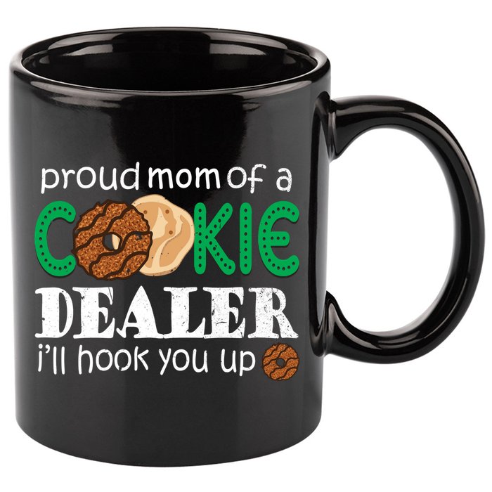 Scout Proud Mom Of A Cookie Dealer Troop Leader 11oz C Handle Ceramic Mug