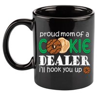 Scout Proud Mom Of A Cookie Dealer Troop Leader 11oz C Handle Ceramic Mug