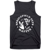 Springfield Pets Matter Funny Presidential Debate Humor Tank Top