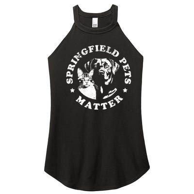 Springfield Pets Matter Funny Presidential Debate Humor Women’s Perfect Tri Rocker Tank