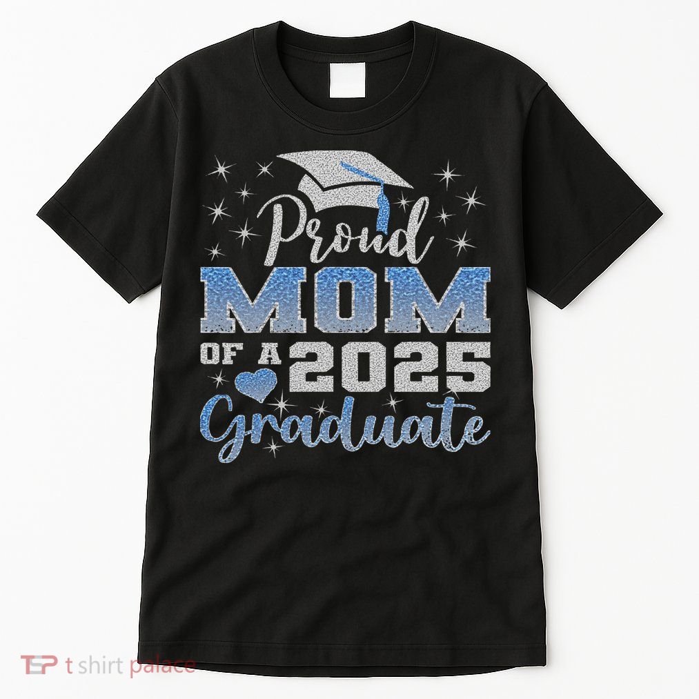 Super Proud Mom Of 2025 Graduate Awesome Family College Tall T-Shirt