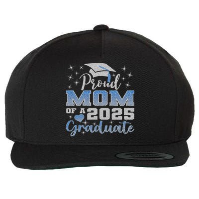 Super Proud Mom Of 2025 Graduate Awesome Family College Wool Snapback Cap