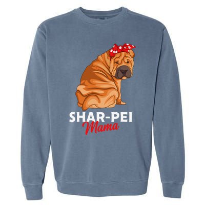 Shar Pei Mama Dog Mom Owner Funny Gift Garment-Dyed Sweatshirt